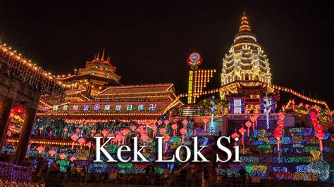 Kek Lok Si Temple at Night in Penang【Full Tour in 4k】 - YouTube