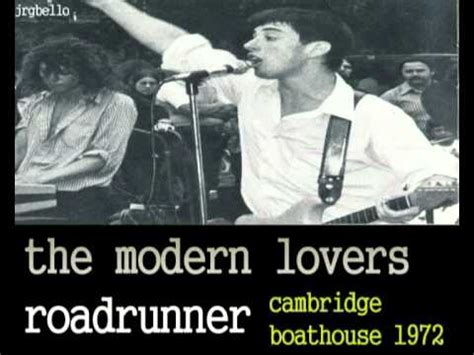 The Modern Lovers - Roadrunner (live at Cambridge Boathouse 1972) - YouTube