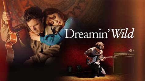 Dreamin' Wild - Movie - Where To Watch