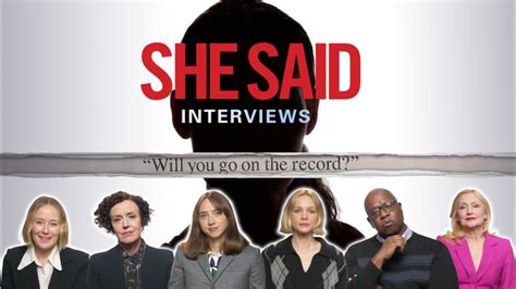 The Cast and Director of 'She Said' on Bringing Victims' Stories to the ...