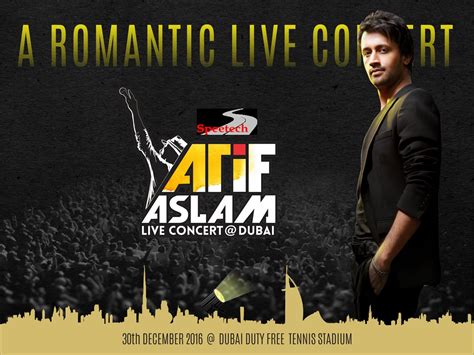 Atif Aslam Live Concert 30 Dec 2016 @ Dubai Duty Free Tennis Stadium | Live concert, Atif aslam ...