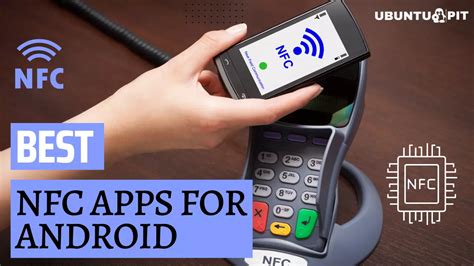 5 Best NFC Apps for Android Devices