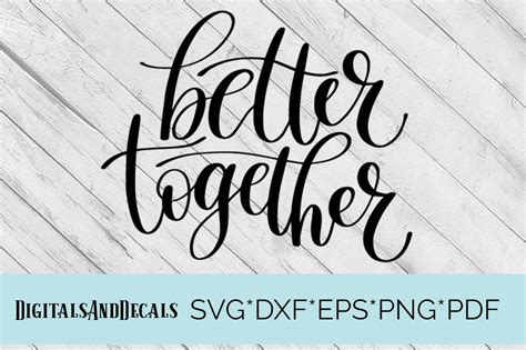 Better Together SVG Cutting File (58802) | SVGs | Design Bundles