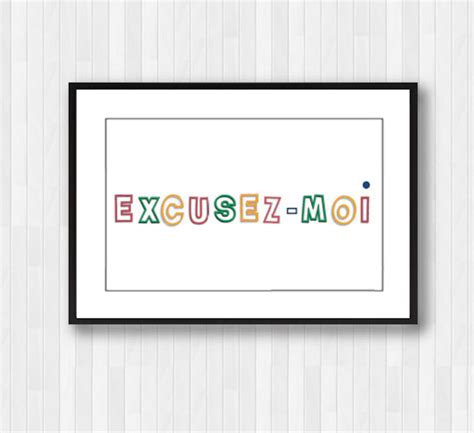 Excusez-moi,excuse-me,quote Prints,paris Print,french Decor,french ...