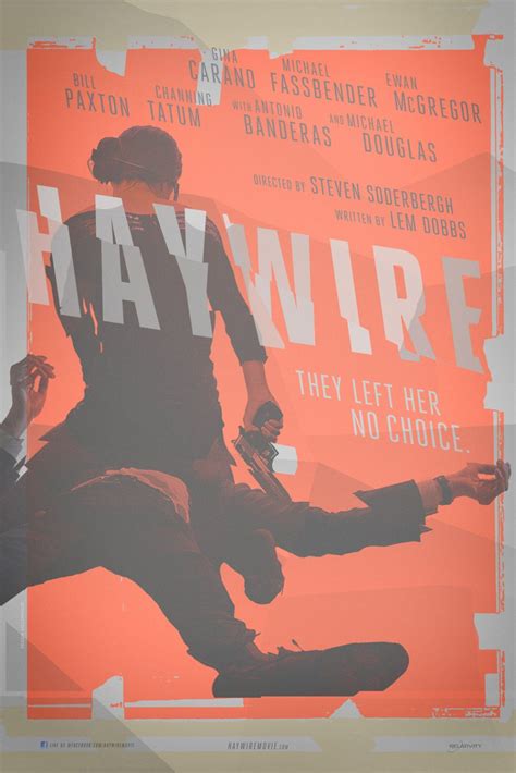 Haywire (#1 of 11): Extra Large Movie Poster Image - IMP Awards