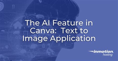 AI Feature in Canva: Text to Image App - Pro Web Hosting Cloud