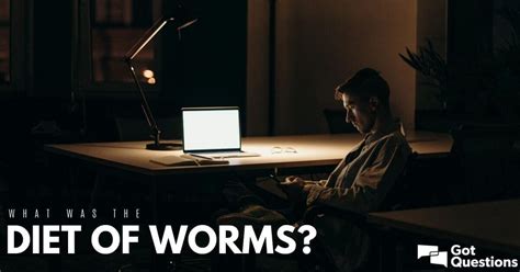 What was the Diet of Worms? | GotQuestions.org