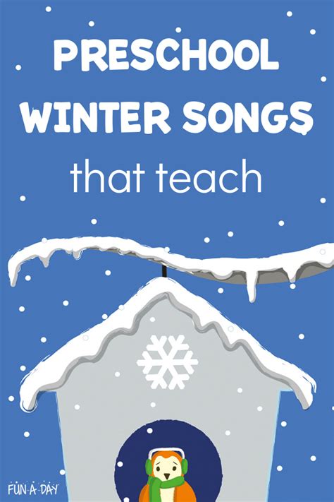 Winter Songs for Preschoolers to Sing and Dance To - Fun-A-Day!