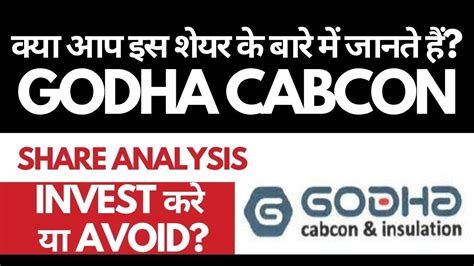 Godha Cabcon Share Analysis • Godha Cabcon Breaking News • Dailystock ...