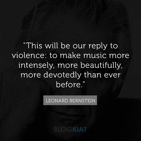 14 Best Leonard Bernstein Quotes On Music & Life - Blogkiat