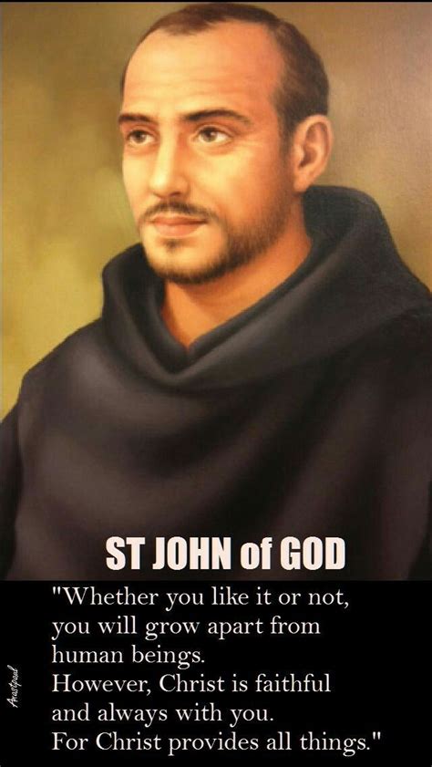 ~St. John of God Saint Quotes Catholic, Catholic Prayers, Catholic Saints, Roman Catholic ...