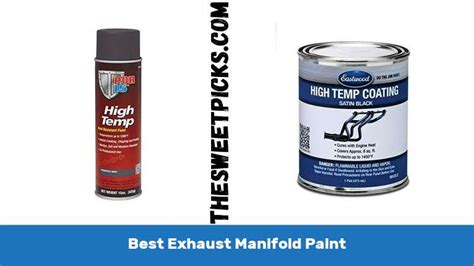 The 10 Best Exhaust Manifold Paint - The Sweet Picks