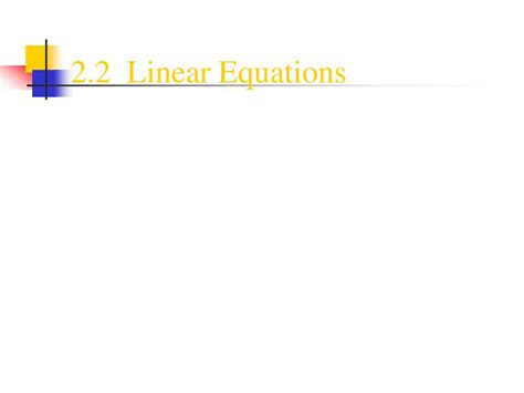 2.2 Linear Equations. - ppt download