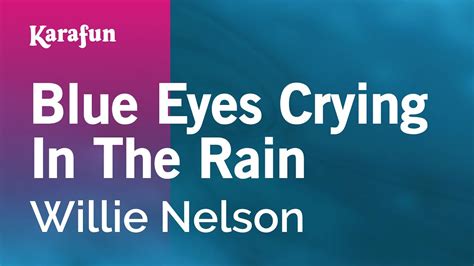 Willie Nelson Songs Blue Eyes Crying