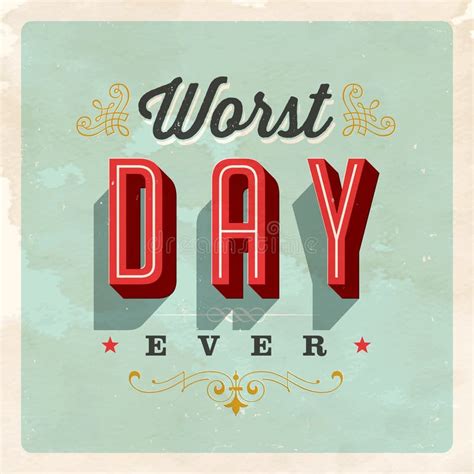 Vintage Style Postcard - Worst Day Ever. Stock Vector - Illustration of ...