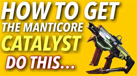 HOW TO GET THE MANTICORE Exotic SMG & CATALYST FAST AND EASY (Destiny 2 ...