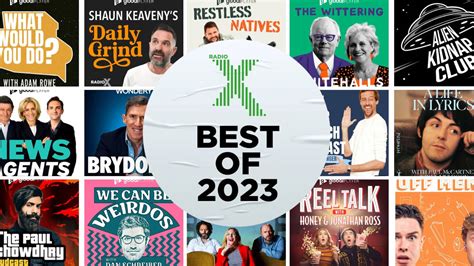 The Best Podcasts Of 2023 - Radio X