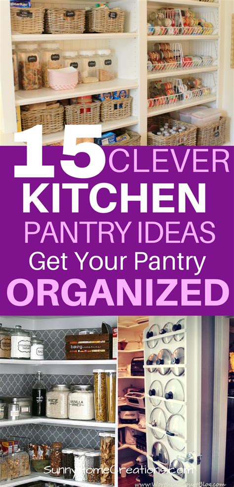 15 Clever Kitchen Pantry Ideas to Get Your Pantry Organized. These ...