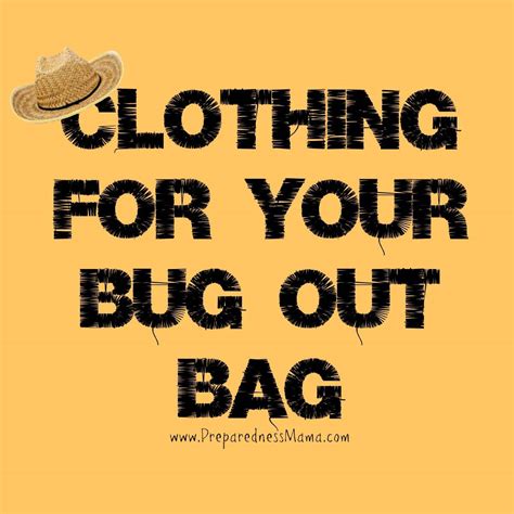 Clothing for your Bug Out Bag - PreparednessMama