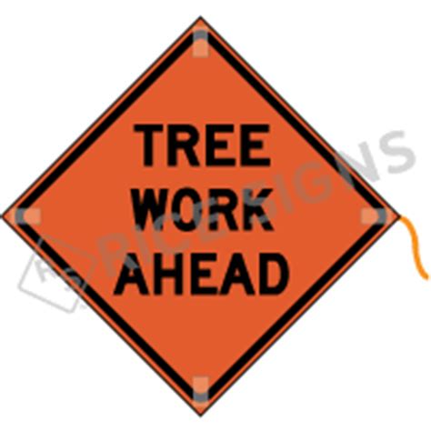 Tree Work Ahead Roll-Up Signs | RU29 | Rice Signs