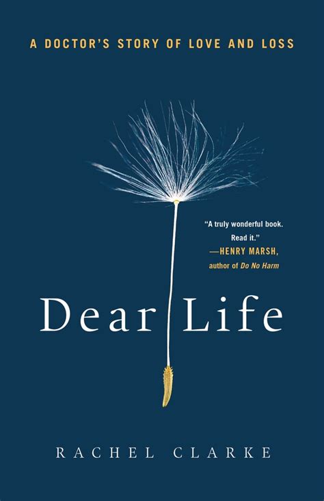 Dear Life | DEAR LIFE Rachel Clarke | Macmillan