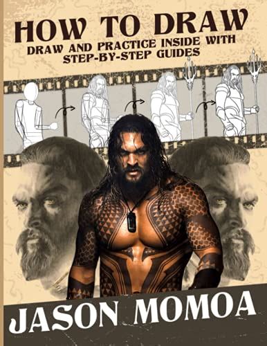 How to Draw Jason Momoa: Learn To Draw Character And Color It In Jason Momoa Relaxing by Isa ...