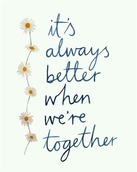 Better Together Quotes - ShortQuotes.cc