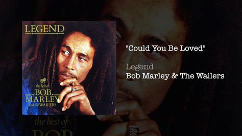 "Could You Be Loved" - Bob Marley & The Wailers | Legend (1984) - YouTube