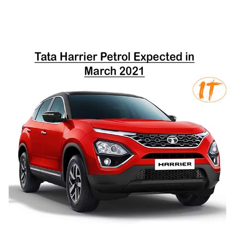 Tata Harrier Petrol Expected In March 2021