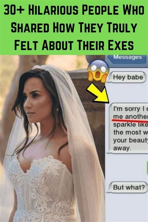 30+ Hilarious People Who Shared How They Truly Felt About Their Exes ...