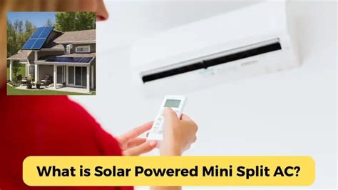 Best Solar Powered Mini Split Kit - Discover For Your Home