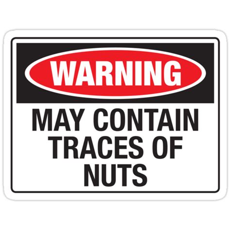 "Warning may contain traces of nuts" Stickers by monsterplanet | Redbubble