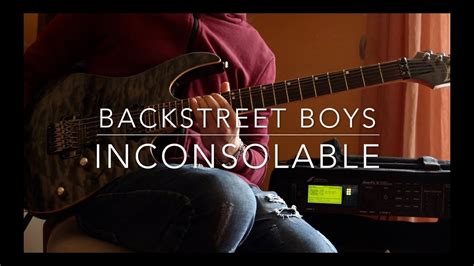 Backstreet Boys - Inconsolable (Guitar Solo Jam) - YouTube