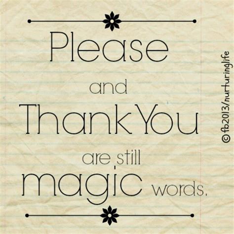 What's the magic word? Favorite Quotes, Best Quotes, Life Quotes, Magic Words, Words Of Wisdom ...