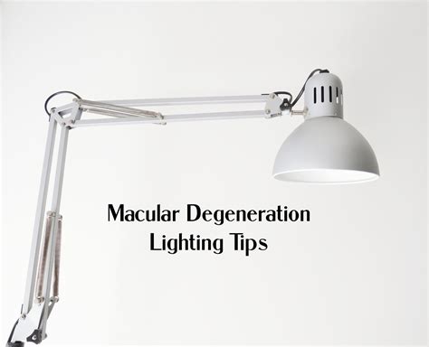 Macular Degeneration Lighting Tips in 2021 | Lighting, Low vision, Well lights