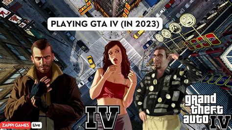 Playing GTA IV After 6 YEARS In 2023 - Two Cousins (NIKO & ROMAN) #gta4 - YouTube