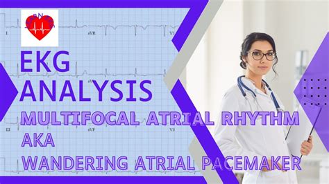 EKG Rhythm Analysis: Multifocal Atrial Rhythm aka Wandering Atrial Pacemaker - YouTube