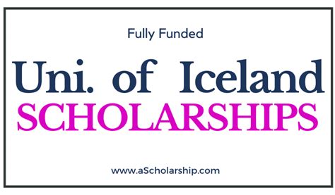 Scholarships in Iceland Archives - A Scholarship - Fully-funded ...