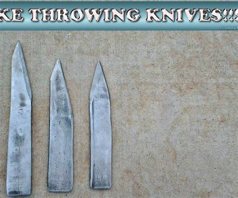 HOW TO MAKE THROWING KNIVES!!! - Instructables