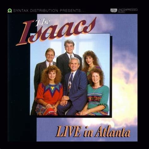 ISAACS – THE ISAACS LIVE IN ATLANTA – Gospel Music Warehouse