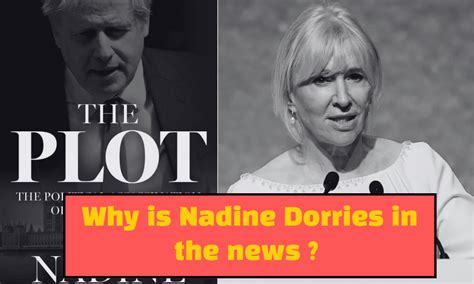 Why is Nadine Dorries in the News? A Deep dive into her Controversial ...