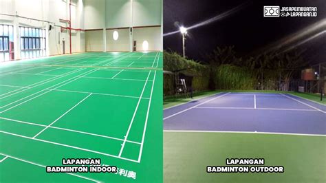 Rincian Anggaran Biaya Pembuatan Lapangan Badminton Outdoor / Indoor