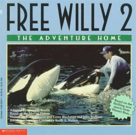 Free Willy Ser.: Free Willy 2 : The Adventure Home by Nancy Krulik ...