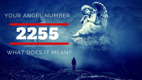 Angel Number 2255 – Meaning and Symbolism