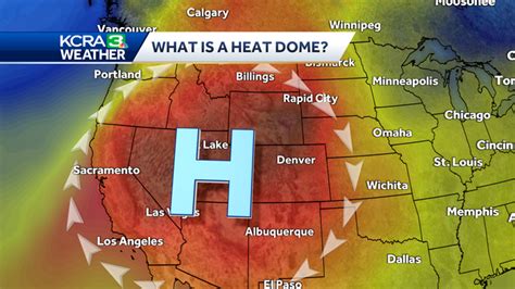 What is a heat dome and how is it impacting Northern California heat?