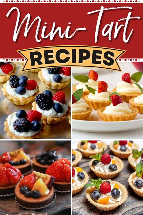 23 Easy Mini Tart Recipes for a Delectable Dessert - Insanely Good