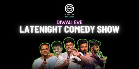 The Late Night Comedy Show! comedy-shows Event Tickets Chennai - BookMyShow