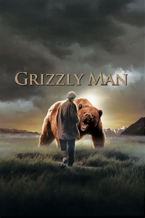 Grizzly Man (2005) — The Movie Database (TMDb)