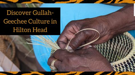 Discover Gullah-Geechee Culture in Hilton Head - AAA Riding Tigers