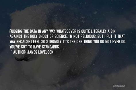 James Lovelock Famous Quotes & Sayings